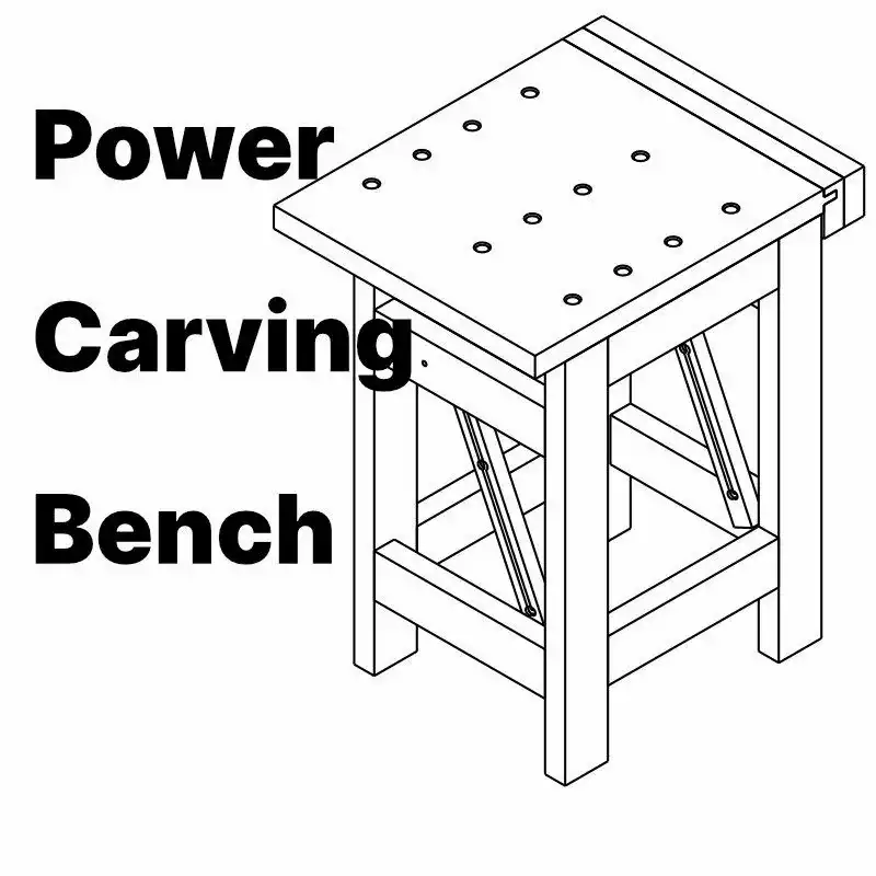 Power Carving Bench (CHOPS)